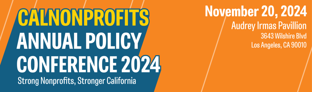 CalNonprofits Annual Policy Convention 2024 - November 20, 2024